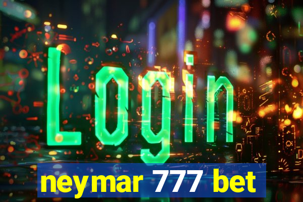 neymar 777 bet